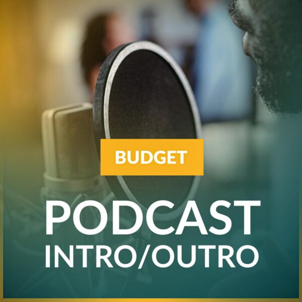 Podcast Intro/Outro BUDGET