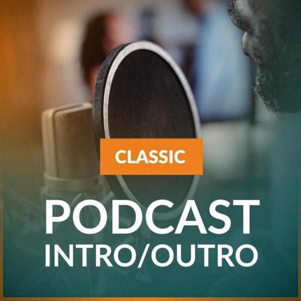 Podcast Intro/Outro CLASSIC