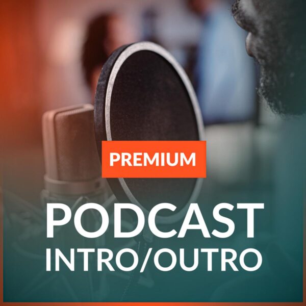 Podcast Intro/Outro PREMIUM